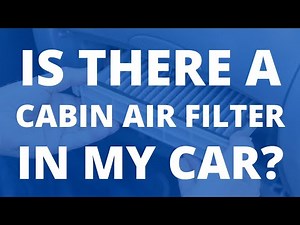 How To Know If There Is A Cabin Air Filter In Your Car