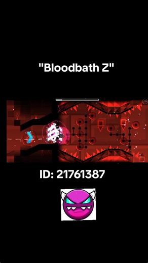 Bloodbath Z: The Ultimate Geometry Dash Challenge
