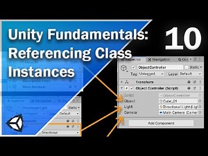 Referencing Class Instances - Unity Fundamentals - 10