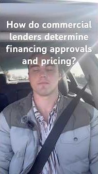 How do commercial lenders determine financing approvals and pricing?