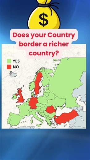 “Does Your Country Border a Richer One? 🌍”