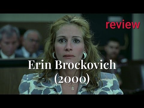 Erin Brockovich (2000): Julia Roberts Shines in True Justice Tale