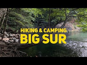Camping and Hiking in Big Sur