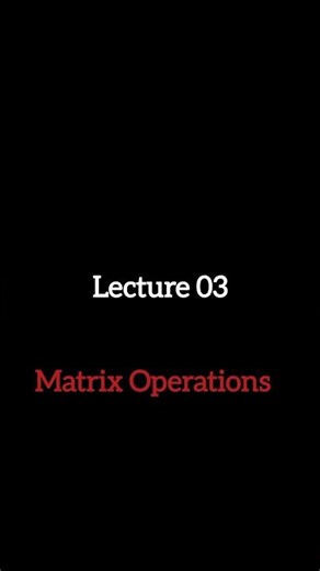 Lecture 03 Matrix operations 😉😇 #cuetpreparation #Cuetleet #shorts #cuetadmissiontesteligiblity