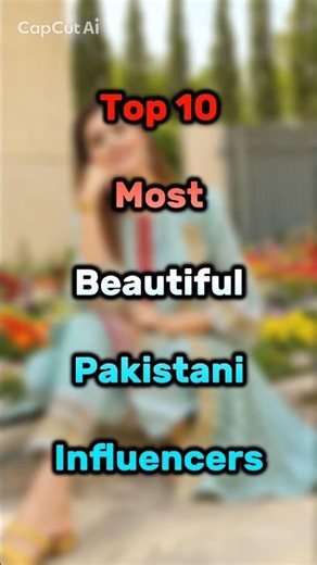 Top 10 Most Beautiful Pakistani Social Media Influencers 2026 😍🔥#foryou #viralshort #pakistan#unfrez