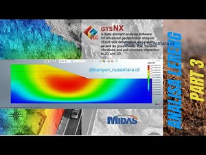 ANALISA GEOTEKNIK TIMBUNAN DI TANAH LUNAK SERTA PENJELASAN | MIDAS GTS NX PART 3