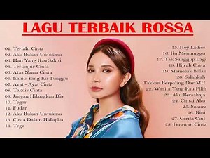 Rossa Full Album Terbaik 2021 Lagu Indonesia Terpopuler Sepanjang Masa