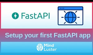 Mind Luster - Learn Starting with FastAPI How to build your first application using FastAPI