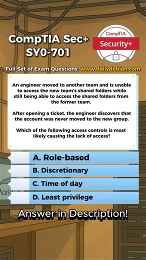 DailyDebian on Instagram: "A. Role-based. Access to shared folders is tied to group or role membership, and because the account was never moved to the new team’s group, the role-based access control rules do not grant permissions to the new team’s resources. Why The Other Options Are Incorrect B. Discretionary. Discretionary access control depends on resource owners manually assigning permissions to users, not on centrally managed group or role membership. C. Time of day. Time-based controls res