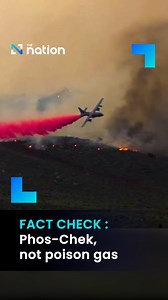 FACT CHECK : Phos-Chek, not poison gas