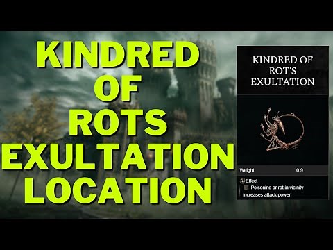 Elden Ring Guide: Kindred of Rots Exultation Talisman Location