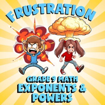 Exponents & Powers FRUSTRATION Math Game - No Prep Grade 9 Review