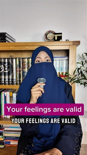 Your feelings are valid … #islamicvideo #muslimcontent #islamicspirituality #emotionalintelligence
