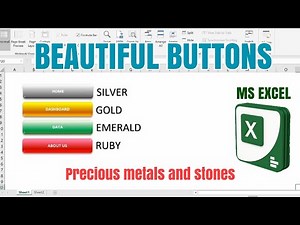 HOW TO CREATE BEAUTIFUL BUTTONS in Excel