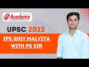 #upsc_topper IPS SHIV MALVIYA with PS SIR | #upsc #ips | PS Academy | #ipsofficer #ipsmotivation #