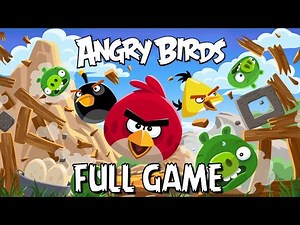Angry Birds Classic — Full Gameplay Walkthrough | No Commentary | HD Longplay