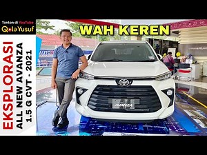 Eksplorasi All New Avanza 1.5 G CVT 2021 Berubah Total Semakin Keren dan Nyaman - Toyota Indonesia