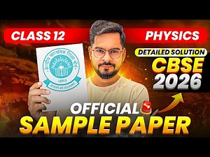 CBSE Class 12 Physics 2026 🔥 Official Sample Paper | Detailed Solution