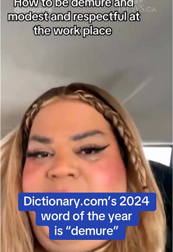 "Demure," a word that went viral over the summer, has been named Dicti...