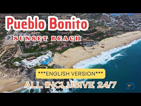 Pueblo Bonito Sunset Beach - 🚨 Full Walkthrough🚨 Los Cabos