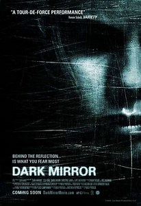 Dark Mirror (2007) - Movie