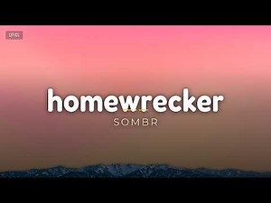 sombr - Homewrecker (Lyrics)