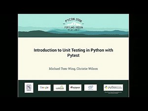 Michael Tom-Wing, Christie Wilson - Introduction to Unit Testing in Python with Pytest - PyCon 2016