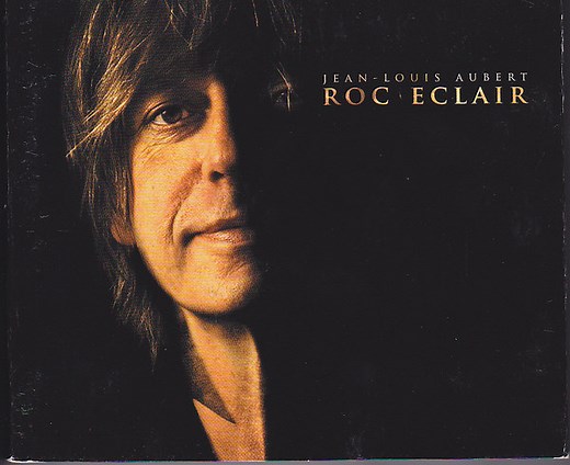 Jean-Louis Aubert - Roc'Éclair