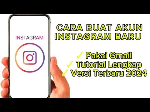 Cara membuat akun instagram baru menggunakan email versi terbaru 2024