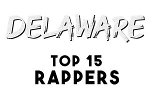 Delaware Rappers: 2021's List of Top 10 Rappers from Delaware