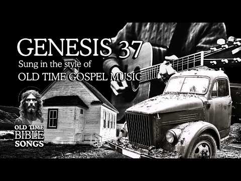 Genesis 37 | Joseph and the Coat of Many Colors | Old Time Bible Songs