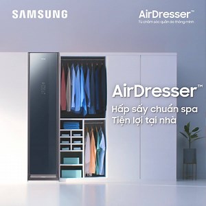 Samsung AirDresser chăm sóc quần áo chuẩn spa tại nhà: làm sạch, loại bỏ vi khuẩn, mùi hôi và nếp nhăn. | Samsung