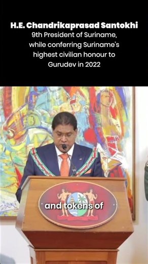 Suriname President H.E. Chandrikaprasad Santoki speaks about Gurudev | Highest Civilian Honour 2022