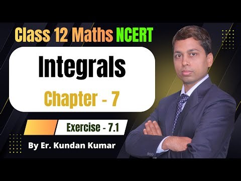 Exercise 7.1 (Q.No. 1 - 12) | NCERT Class 12 Maths | Integrals Class 12 NCERT Chapter 7 Solutions