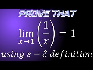 Prove that the limit of 1/x as x approaches 1 equals 1 using epsilon delta definition
