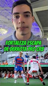 FORTALEZA ESCAPA DE DERROTA PRO CRB. #fortaleza #fortalezaec #serieb