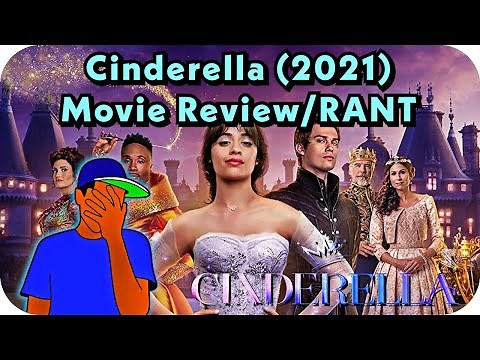 Cinderella (2021) Movie Review/RANT