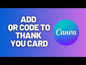 How to Add a QR Code to a Thank You Card in Canva (Step-by-Step Tutorial)