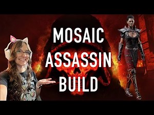 MY MOSAIC ASSASSIN BUILD