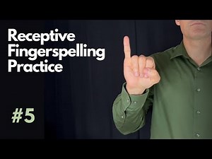 Receptive ASL Fingerspelling Practice | Beginner #5