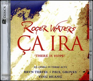 Roger Waters - Ça Ira = There Is Hope