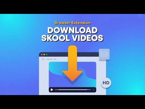How to Download Skool Videos With Browser Extension