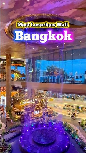 Most Luxurious Mall in Bangkok, Thailand