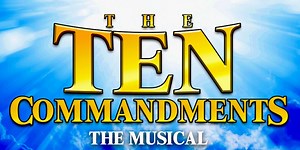 THE TEN COMMANDMENTS Musical Will Make US Premiere in May