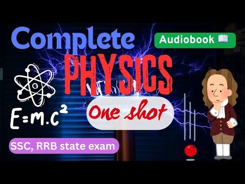 Physics part 1 | COMPLETE PHYSICS AUDIOBOOK |