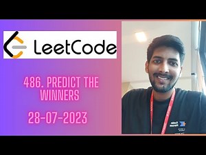 486. Predict the Winner | Leetcode Daily Challenge | 28/7/2023 | Hindi Explanation | Leetcode medium