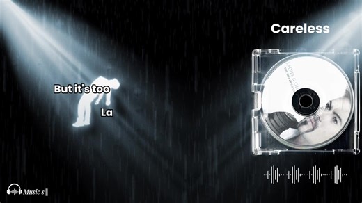 Understanding the Lyrics of 'Careless'