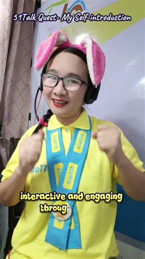 51Talk Quest - Ph Star Educator: My Self-introduction