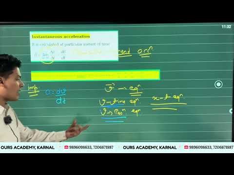 Acceleration || class 11 || IIT JEE/NEET/B.Sc. Agri/NDA || Ours Academy Karnal