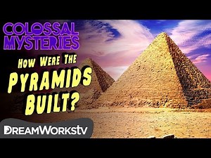 SOLVED: How The Pyramids Were Built | COLOSSAL MYSTERIES